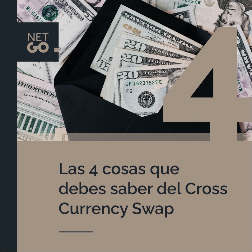 Las 4 cosas que debes saber del Cross Currency Swap