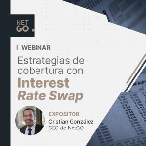 Webinar: “Estrategias de cobertura con Interest Rate Swap”