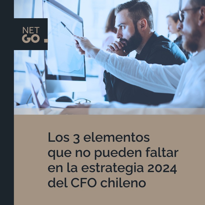 Los 3 elementos que no pueden faltar en la estrategia 2024 del CFO chileno