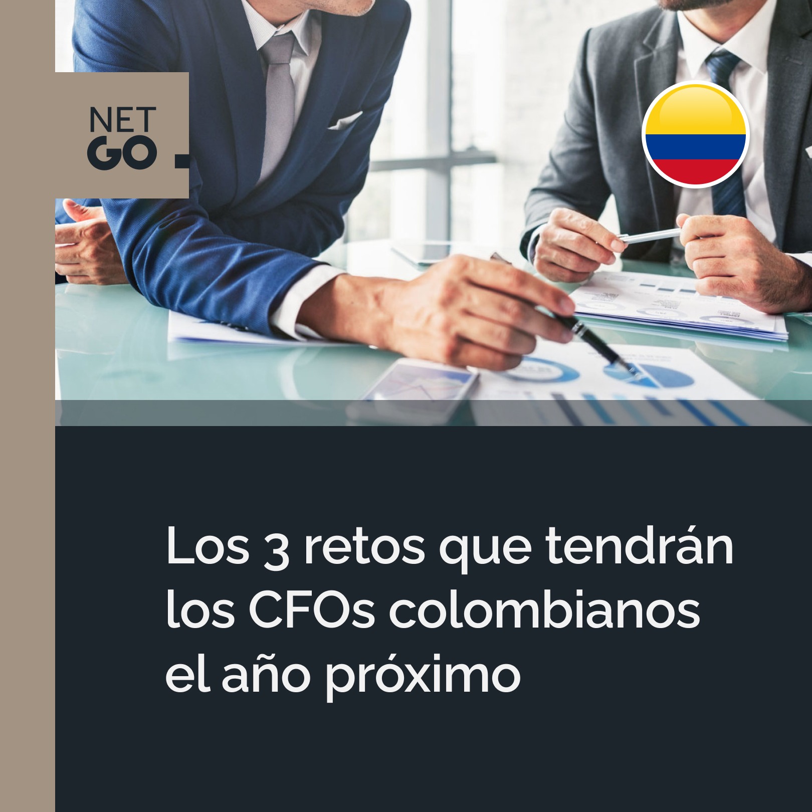 Los 3 retos que tendrán los CFOs colombianos el año próximo