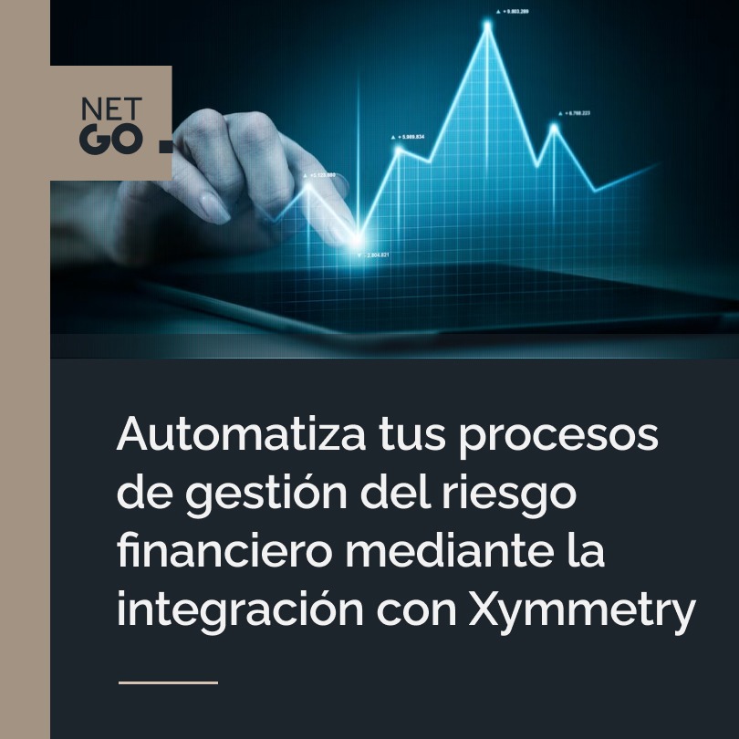 Automatiza tus procesos de gestión del riesgo financiero mediante la integración con Xymmetry