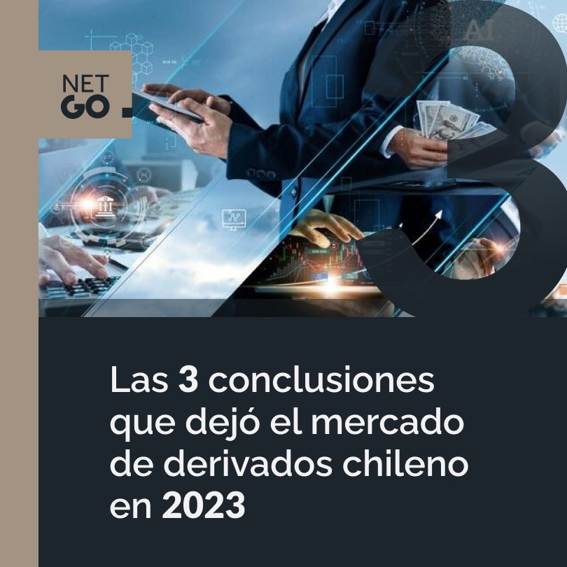 Las 3 conclusiones que dejó el mercado de derivados chileno en 2023