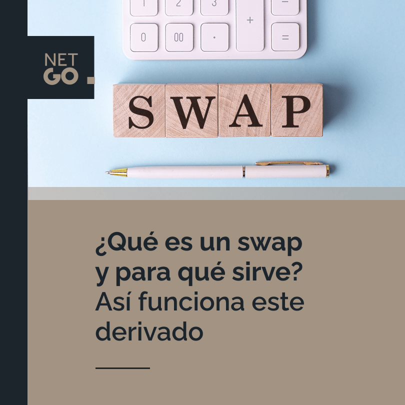 ¿Qué es un swap y para qué sirve? Así funciona este derivado