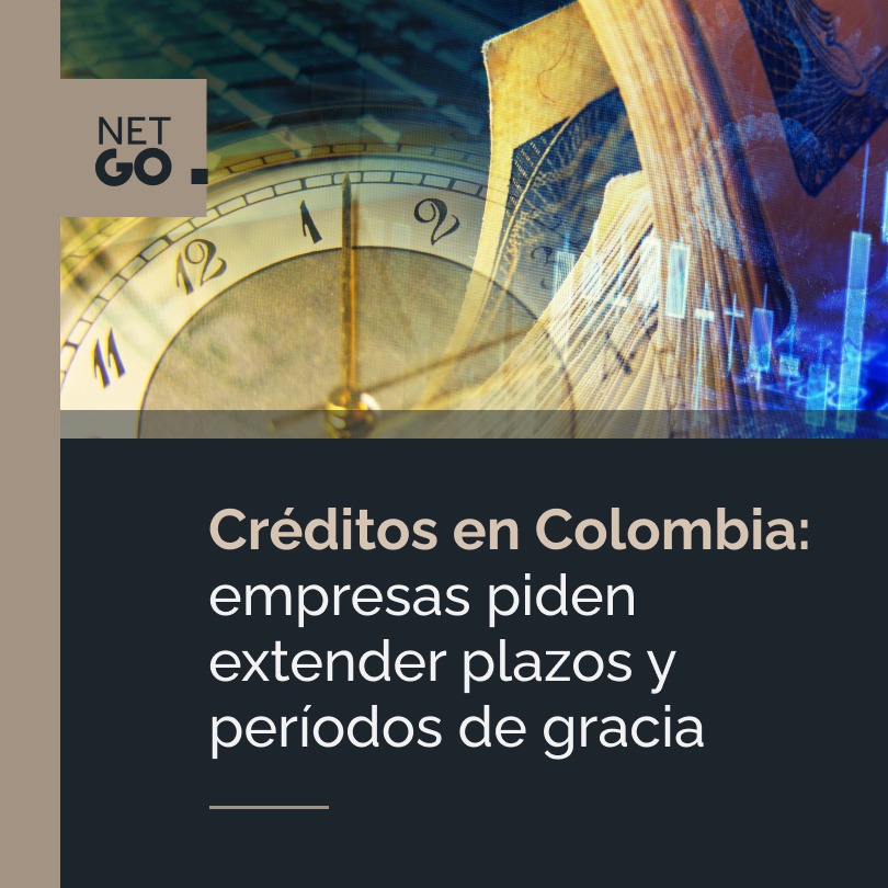 Créditos en Colombia: empresas piden extender plazos y períodos de gracia