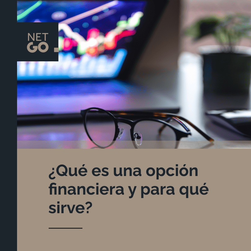 Lee más sobre el artículo ¿Qué es una opción financiera y para qué sirve?