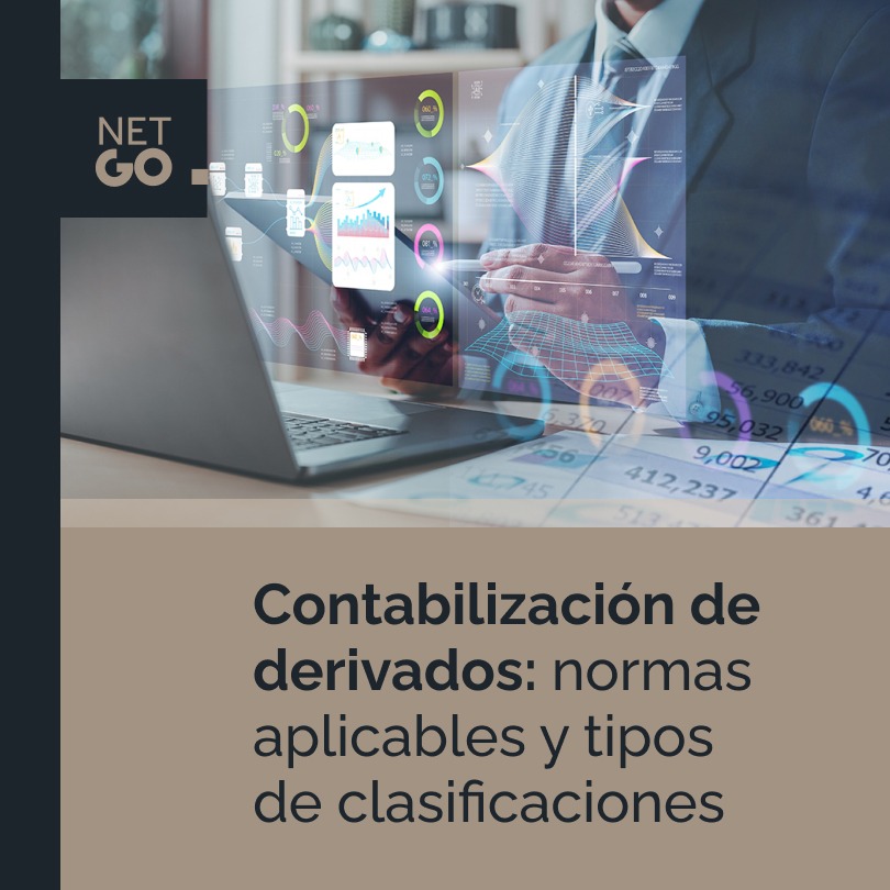 Contabilización de derivados: normas aplicables y tipos de clasificaciones